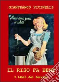 Il riso fa bene