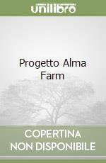 Progetto Alma Farm