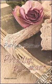 Prendimi per mano libro