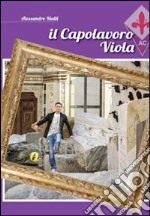 Il capolavoro viola libro