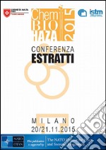 ChemBioHaza Milano 2015. Estratti. Ediz. italiana e inglese