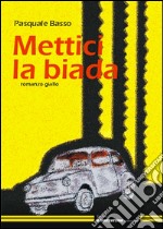 Mettici la biada