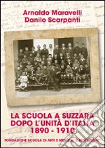 La scuola a Suzzara dopo l'unità d'Italia 1890-1910