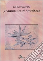 Frammenti di sterlitzia