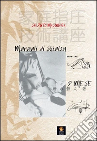 Manuali di shiatsu. 3° mese
