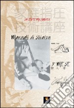 Manuali di shiatsu. 3° mese libro