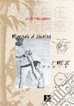 Manuali di shiatsu. 2° mese libro