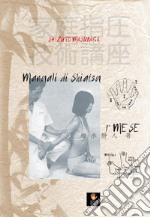 Manuali di shiatsu. 1° mese libro