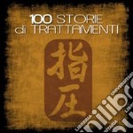 Racconti di 100 trattamenti. Keiraku Shiatsu lo shiatsu deu meridiani libro