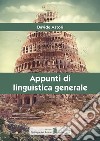 Appunti di linguistica generale libro