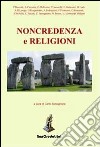 Noncredenza e religioni libro