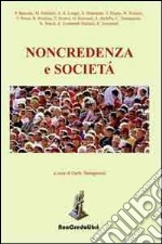 Noncredenza e società