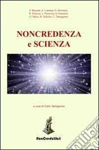 Noncredenza e scienza