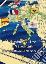 I Napolitani al cospetto delle nazioni civili libro