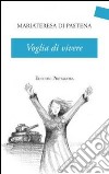 Voglia di vivere libro