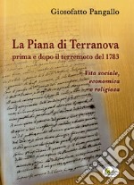 La Piana di Terranova prima e dopo il terremoto del 1783. Vita sociale, economica e religiosa