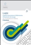 LARN. Livelli di assunzione di riferimento di nutrienti ed energia per la popolazione italiana libro