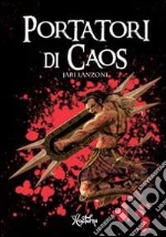 Portatori di caos libro