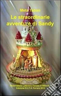 Le straordinarie avventure di Sandy libro