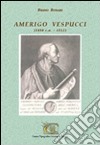 Amerigo Vespucci (1450 c.a.-1512) libro