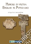 Memorie su pietra. Epigrafi di Putignano libro