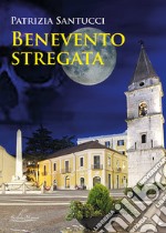 Benevento stregata