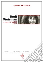 Dorit Weisman. Premio Alfonso Gatto 2016. Ediz. multilingue