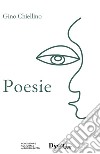 Poesie. Ediz. italiana e tedesca libro