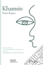 Khamsin. Vento di pace libro