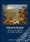 Dalla parte dei giusti. La rivolta del 1647 a Nardò descritta dall'abate Biscozzi libro