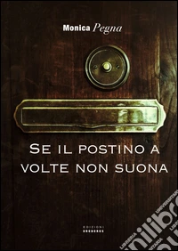 Se il postino a volte non suona libro