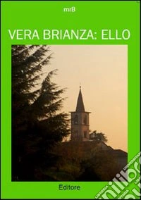 Vera Brianza. Ello