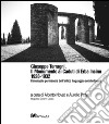 Giuseppe Terragni. Il monumento ai Caduti di Erba Incino 1928-1932. Il mutevole permanere dell'antico linguaggio architettonico. Ediz. multilingue libro