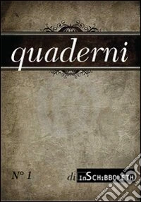 Quaderni di Inschibboleth (2012). Vol. 1 libro