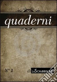Quaderni di Inschibboleth (2013). Vol. 2 libro
