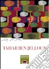 Dedica a Tahar Ben Jalloun libro