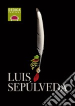 Dedica a Luis Sepúlveda libro