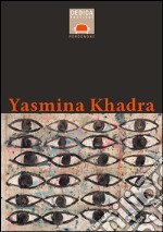 Dedica a Yasmina Khadra libro