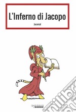 L'Inferno di Jacopo libro