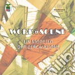 Work@sound. Un modello di ricerca-azione libro