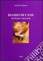 Diario di cane. Un branco racconta libro