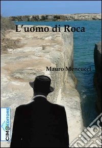 L'uomo di Roca libro
