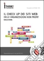 Il check up dei siti web delle organizzazioni non profit libro