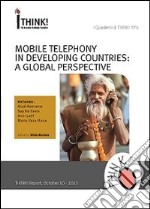 Mobile telephony in developing countries. A global perspective libro