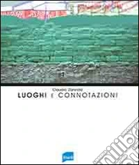 Luoghi e connotazioni