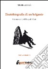 L'autobiografia di un brigante libro