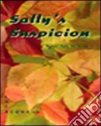 Sally's suspicion