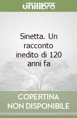 Sinetta. Un racconto inedito di 120 anni fa