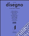 Disegno. La nuova cultura industriale. Ediz. multilingue. Vol. 4 libro