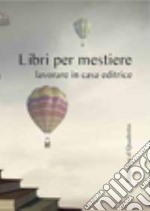 Libri per mestiere